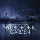 Hydroponic Garden - Vinyl