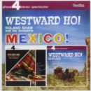 Mexico!/Westward Ho! - CD