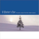 Winter's Eve, A: Acoustic Music - CD