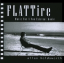 Flat Tire: Music for a Non-existent Movie - CD