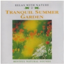Relax With Nature - Tranquil Summer Garden - CD