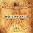 Renaissance: Inspiring Music for a New Age - CD