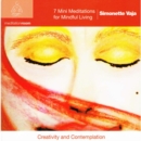 7 Mini Meditations for Mindful Living: Creativity and Contemplation - CD