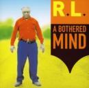 A Bothered Mind - CD