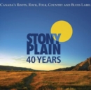 40 Years of Stony Plain Records - CD