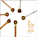 Six Strings North of the Border - CD