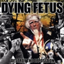 Destroy the Opposition - Vinyl