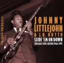 Slide 'Em On Down: Chicago Slide Guitar 1966-1992 - CD