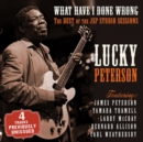What Have I Done Wrong: The Best of the JSP Studio Sessions - CD