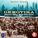 Demotika: Authentic Village Music from Greece 1917-1955 - CD