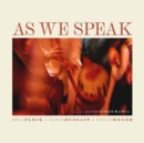 As We Speak - CD