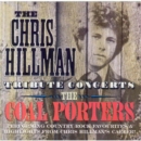 The Chris Hillman Tribute Concerts: PERFORMING COUNTRY ROCK FAVOURITES & HIGHLIGHTS FROM CHRIS H - CD