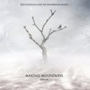 Making Mountains: Volume One - CD