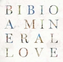 A Mineral Love - Vinyl