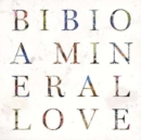 A Mineral Love - CD