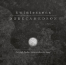 Dodecahedron/Kwintessens - CD
