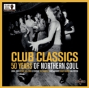 Club Classics: 50 Years of Northern Soul - Vinyl