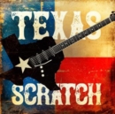 Texas scratch - CD