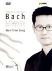 J.S. Bach: Six Suites for Violoncello (Wen-Sinn Yang) - DVD