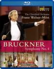 Bruckner: Symphony No. 4 (Welser-Möst) - Blu-ray