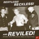 Restless! Reckless! And Reviled! - CD