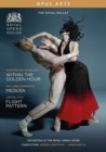 Within the Golden Hour/Medusa/Flight Pattern: Royal Ballet - DVD