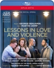 Lessons in Love and Violence: The Royal Opera (Benjamin) - Blu-ray