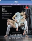 La Mégère Apprivoisée: Les Ballets De Monte Carlo - Blu-ray