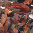 Videodrome: The Complete Restored Score - Vinyl
