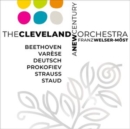 The Cleveland Orchestra: A New Century - CD