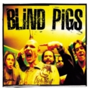 Blind pigs - Vinyl