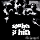 Stakes Is High - CD