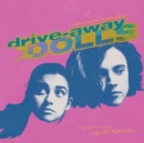 Drive Away Dolls - Vinyl