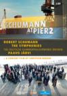 Schumann: At Pier 2 - The Symphonies (Jarvi) - DVD