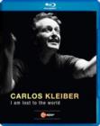 Carlos Kleiber: I Am Lost to the World - Blu-ray