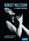 Birgit Nilsson: A League of Her Own - DVD