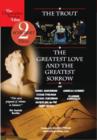 Schubert: The Trout/The Greatest Love and the Greatest Sorrow - DVD