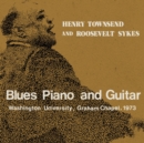 Blues Piano and Guitar: Washington University, Graham Chapel, 1973 - CD