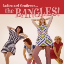 Ladies and Gentlemen... The Bangles! - Vinyl