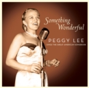 Something Wonderful: Peggy Lee Sings the Great American Songbook - CD