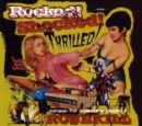 Rocked! Shocked! Thrilled! - CD