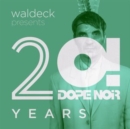 Circo Paradiso: Waldeck Presents 20! Dope Noir Years - Vinyl
