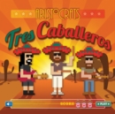 Tres Caballeros (Deluxe Edition) - CD