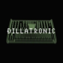 Dillatronic - Vinyl
