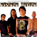 Maximum Trivium - CD
