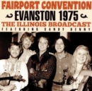 Evanston 1975: The Illinois Broadcast Featuring Sandy Denny - CD