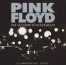Say Goodbye to Hollywood: L.A. Broadcast 1972 - CD