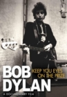 Bob Dylan: Keeping Your Eyes On the Prize - DVD