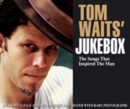 Tom Waits' Jukebox - The Songs That Inspired the Man - DVD