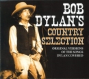 Bob Dylan's Country Selection: Original Versions of the Songs Dylan Covered - CD